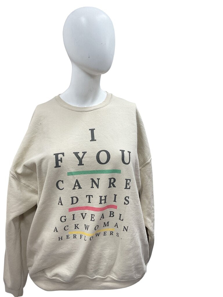 (2XL) If you can read this: give a black woman her flowers