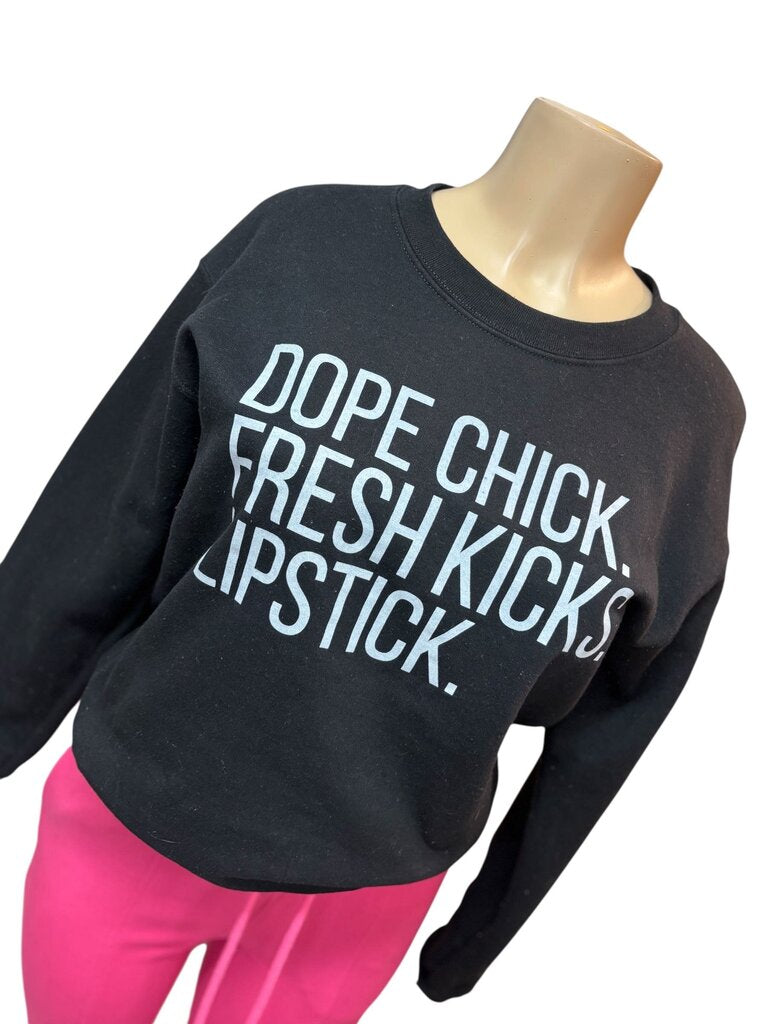 Dope Chick Sweatshirt